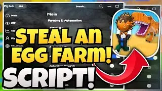 Steal An Egg SCRIPT - Auto Steal, Auto Hatch, Auto Sell & Rare Egg!! (Mobile & PC) NO KEY!