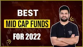 Best Midcap Funds to Invest Now | Best Midcap Funds for 2022 | Best Midcap Funds in India in 2022