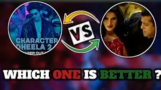 CHARACTER DHEELA 2.0 Song। Review & Reaction। Original VS Remake। Kartik Aaryan। Shehzada Movie Song