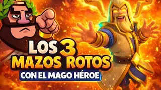 TOP 3 MAZOS ROTÍSIMOS CON EL MAGO HÉROE 