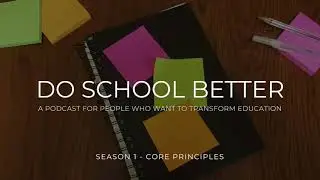 Do School Better Ep. 20 - The Hot Chicken Takeover: Fostering Deep Learning & Research Skills