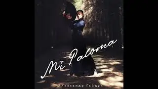 01 Mi Paloma