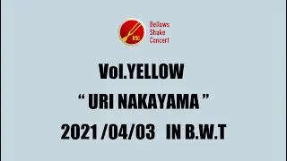 2021.4.3 中山うり　with Yellow Exhibition in Bellows works tokyo