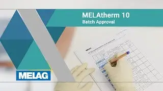 Batch approval for the washer-disinfector | MELAG MELAtherm 10 Tutorial