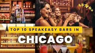 🇺🇸 Chicago&rsquo;s Secret Nightlife: 7 Top Speakeasy Bars You Can&rsquo;t Miss in 2025 | Hidden Cocktail Gems