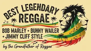 Best Legendary Reggae Like Bob Marley &ndash; Grandfather of Reggae ft. Street Musicians 2026