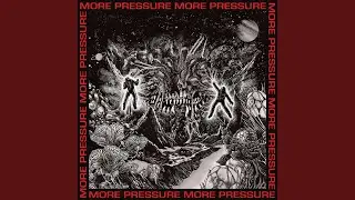 More Pressure