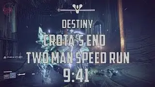 Two Man Crota's End Speed Run (9:41) By Redeem