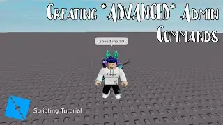 Creating *ADVANCED* Admin Commands - Roblox Studio