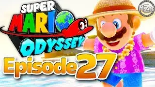Возвращайтесь в Приморское королевство! — Super Mario Odyssey — Эпизод 27