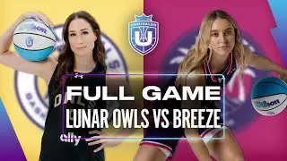 LUNAR OWLS vs. BREEZE | Live Game | Unrivaled Basketball