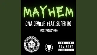 Mayhem (feat. Super Ro)