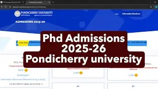 Pondicherry University PhD Admission 2025 | Complete Notification & Eligibility Explained