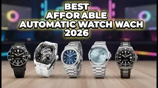 Best Affordable Automatic Watch | Premium Features for Less Money