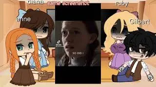past Anne with an e react to Futur (description)