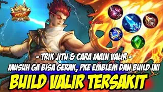 BUILD & EMBLEM VALIR TERSAKIT 2022 , BUILD VALIR PALING SAKIT TOP GLOBAL MOBILE LEGENDS