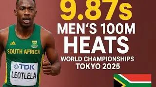 Gift Leotlela 9.87s | South African Star Shines in Men&rsquo;s 100m Heats &ndash; World Championships Tokyo 2025