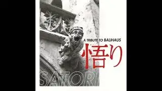 Satori: A Tribute To Bauhaus (1998) (Full Album)