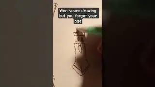 Wen youre drawing but you forgot your age ☠️💔