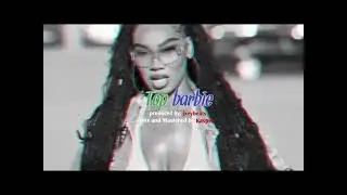 Tarick-TopBarbiE (official Audio) #1BGB