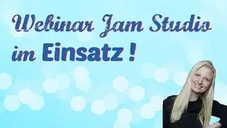 Webinar Jam Studio! Wie Du Dein Webinar in Webinar Jam Studio h&auml;lst!
