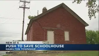 Efforts underway to save 120-year-old Hamilton Township one-room schoolhouse