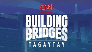 Building Bridges: Tagaytay