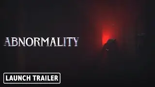 Abnormality - Launch Trailer