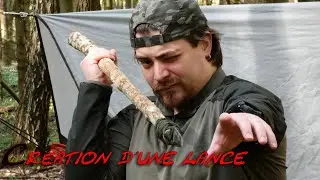 Création d'une LANCE dans les BOIS