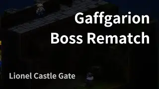 Gaffgarion Boss Rematch at Lionel Castle Gate - Final Fantasy Tactics The Ivalice Chronicles (020)