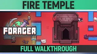 Forager - Fire Temple - How to solve