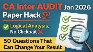 CA Inter Audit Jan 2026 Paper Hack 💯 | No Clickbait ❌ | 50 Questions That Can Change Your Result