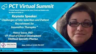 Challenges of Site Selection and Patient Recruitment for Innovative Therapies by Nancy Sacco, PhD