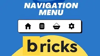 How to Create a Navigation Menu using Bricks Builder on WordPress