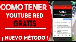 //COMO TENER YOUTUBE RED GRATIS\\ //ANDROID 2017\\