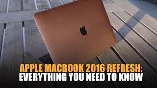 Apple MacBook 2016 refresh: Everything you need to know