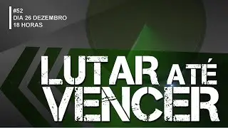 Reunião de Lutar Até Vencer 26/12/2025