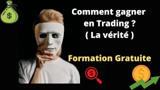 ⛔ Comment r&eacute;ellement gagner au Trading💰 !🚫 ( Formation Gratuite)😕