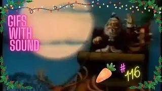 🎄Gifs with Sound 🎄 #116 Christmas Edition