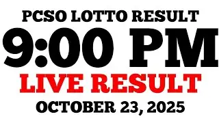 Lotto Result Today 9:00 PM Draw October 23, 2025 PCSO LIVE Result