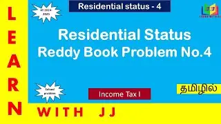 #residentialstatus || Part 4 in Tamil || #assessmentyear2024-2025 || #ay2425 || #reddybookproblemno4