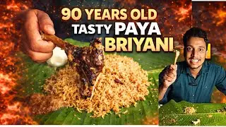 90 Years Old Tasty Paya Biryani 😱 | Chennai&rsquo;s Legendary Food