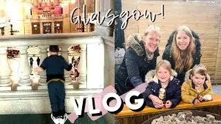 GLASGOW WEEKEND VLOG! | SEEING FAMILY | THIS MAMA LIFE
