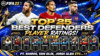 FIFA 22 | TOP 25 BEST DEFENDERS PLAYER RATINGS!! FT. RAMOS, VAN DIJK, JORDI ALBA ETC... (FIFA 22)