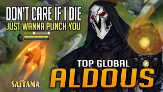 Aggressive Aldous Best Build 2020 | Gameplay by Top 1 Global Aldous - SAITAMA | Mobile Legends