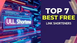 7 The Best Free Link Shorteners to Simplify Your URLs