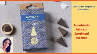 Aurobindo Ashram Sambrani Incense Cones I Complete Review with Live Demo I Know Fragrance Profile I