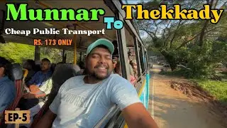 Munnar To Thekkady By KSRTC Bus | Budget Rood Trip Only 173 | Kumily Town