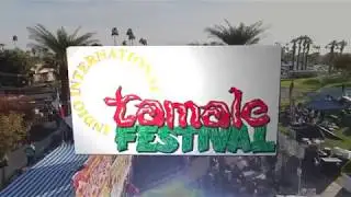 Indio International Tamale Festival&reg;