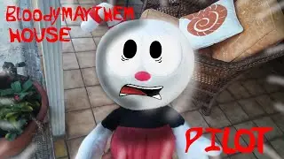 BLOODY MAYHEM HOUSE: PILOT